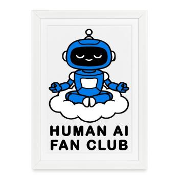 Human AI Fan Club - Framed poster (27 × 37 cm) - white - Front