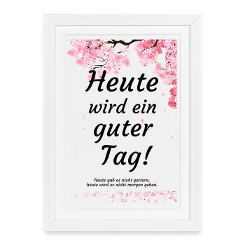 Today will be a good day, cherry blossom motivation - Framed poster (27 × 37 cm) - white - Front