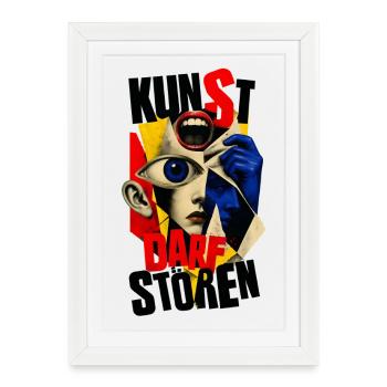 Kunst Darf Stören – Collage Streetart & Dadaismus  - Gerahmtes Poster (27 × 37 cm) - Weiß - Vorne