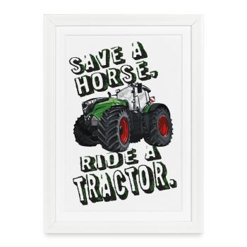 Sauvez un cheval, montez un tracteur! Ferme, Agriculteur - Affiche encadrée (27 × 37 cm) - blanc - Devant