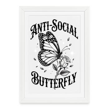Butterfly Antisocial - Funny Saying - Framed poster (27 × 37 cm) - white - Front