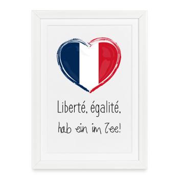 Liberté, égalité, prenez un thé ! - Affiche encadrée (27 × 37 cm) - blanc - Devant
