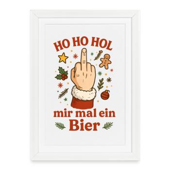 Ho Ho Get me a beer Christmas - Framed poster (27 × 37 cm) - white - Front