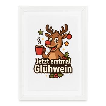 Renne de vin chaud maintenant pour maintenant - Affiche encadrée (27 × 37 cm) - blanc - Devant