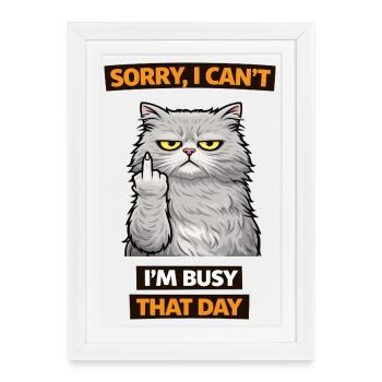 cranky Cat Busy Day Middle Finger - Affiche encadrée (27 × 37 cm) - blanc - Devant