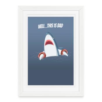 Eh bien, c’est un mauvais humour drôle de requin - Affiche encadrée (27 × 37 cm) - blanc - Devant