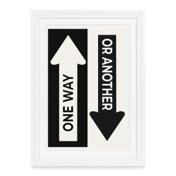 One Way Or Another Streetwear Arrow Design - Framed poster (27 × 37 cm) - white - Front