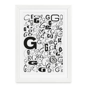 G - wie: Geil wie stylish du bist - Gerahmtes Poster (27 × 37 cm) - Weiß - Vorne