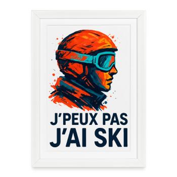J'peux pas j'ai ski - Affiche encadrée (27 × 37 cm) - blanc - Devant