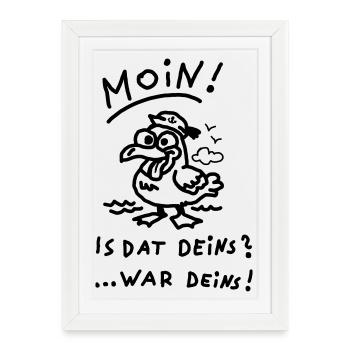 Moin Möwe War Deins Lustiger Spruch  - Gerahmtes Poster (27 × 37 cm) - Weiß - Vorne