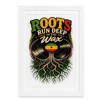 Roots run deep in the wax - Framed poster (27 × 37 cm) - white - Front