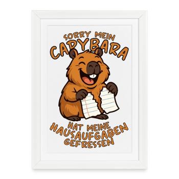 Sorry my capybara has my homework... - Framed poster (27 × 37 cm) - white - Front