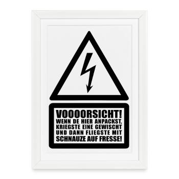Voooorsicht ! Human Rights Attention Warning Electricity - Framed poster (27 × 37 cm) - white - Front