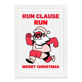 Courir, Clause, Courir – Design de Noël - Affiche encadrée (27 × 37 cm) - blanc - Devant