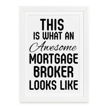 Mortgage Broker Realtor Closing Real Estate Agent  - Framed poster (27 × 37 cm) - white - Front