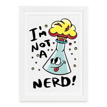 Je ne suis pas un nerd - Affiche encadrée (27 × 37 cm) - blanc - Devant