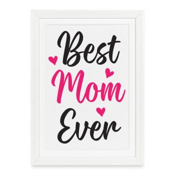 Meilleure maman de tous les temps - Affiche encadrée (27 × 37 cm) - blanc - Devant