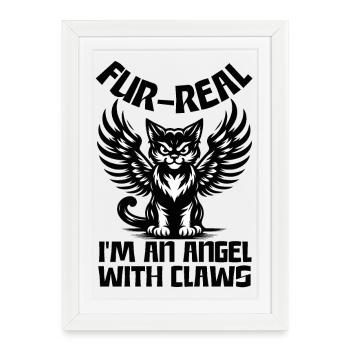 Fur-real, je suis un ange... avec des griffes ! - Affiche encadrée (27 × 37 cm) - blanc - Devant
