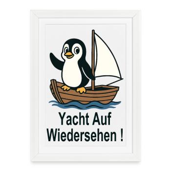 Penguin Sailing Dinghy Yacht Au revoir - Affiche encadrée (27 × 37 cm) - blanc - Devant