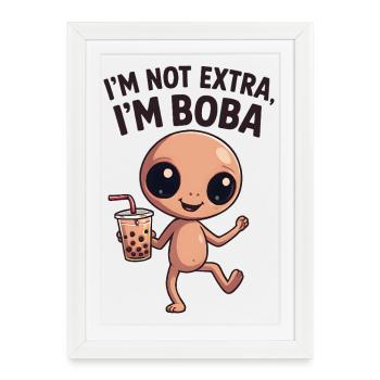 Charme Boba : Pas Extra, juste Sourire - Affiche encadrée (27 × 37 cm) - blanc - Devant