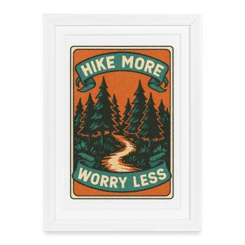 Hike More Worry Less - Framed poster (27 × 37 cm) - white - Front