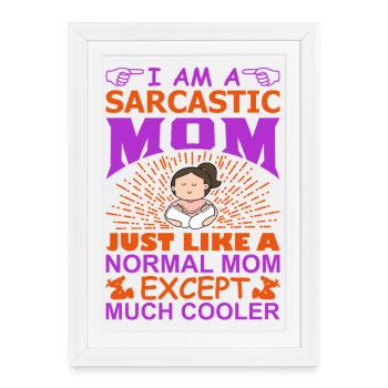 Chemise drôle de maman sarcastique et drôle de maman cool - Affiche encadrée (27 × 37 cm) - blanc - Devant