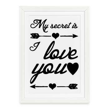 Secret Love Liebe, Sprüche, Geschenke, Shirts - Framed poster (27 × 37 cm) - white - Front
