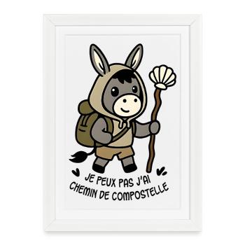 Je peux pas j'ai Chemin de Compostelle - Affiche encadrée (27 × 37 cm) - blanc - Devant