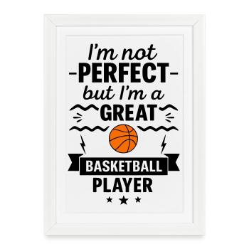 Not perfect but a great basketball player - Framed poster (27 × 37 cm) - white - Front