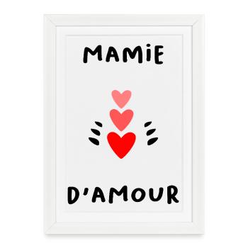 MAMIE. MAMAN. GRAND-MERE. FÊTE DES MÈRES. FÊTE - Affiche encadrée (27 × 37 cm) - blanc - Devant