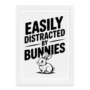 Facilement distraite par les lapins - Affiche encadrée (27 × 37 cm) - blanc - Devant