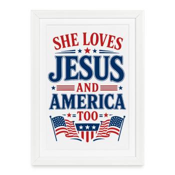 Elle aime Jésus et l’Amérique - Affiche encadrée (27 × 37 cm) - blanc - Devant