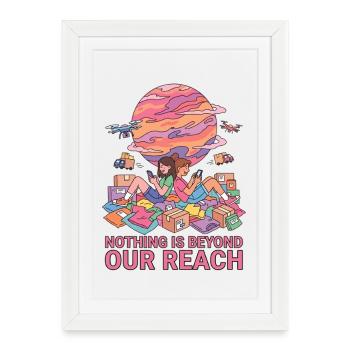 Nothing Is Beyond Our Reach - Framed poster (27 × 37 cm) - white - Front