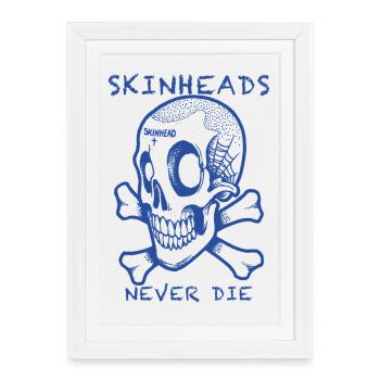 Les skinheads ne meurent jamais - Affiche encadrée (27 × 37 cm) - blanc - Devant