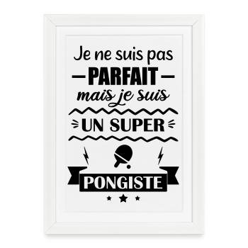 Super Pongiste Tennis de Table Ping-Pong Ping Pong - Framed poster (27 × 37 cm) - white - Front