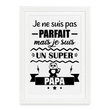 Pas parfait mais super papa - Affiche encadrée (27 × 37 cm) - blanc - Devant