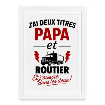 Papa et Chauffeur poids lourd routier idée cadeau - Affiche encadrée (27 × 37 cm) - blanc - Devant