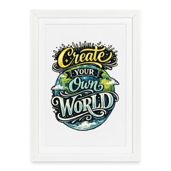 Créez votre propre monde – Créativité en lettrage à la main - Affiche encadrée (27 × 37 cm) - blanc - Devant