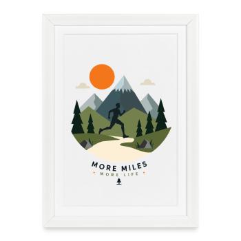 Plus de kilomètres, plus de vie - Affiche encadrée (27 × 37 cm) - blanc - Devant