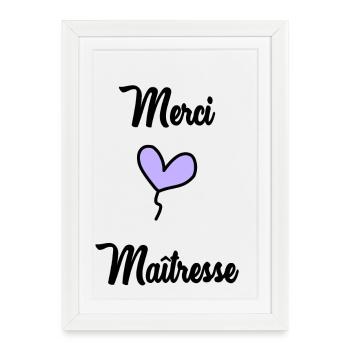 MERCI. MAÎTRESSE. MERCI MAÎTRESSE - Affiche encadrée (27 × 37 cm) - blanc - Devant