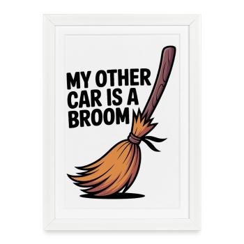 My Other Car is a Broom - Framed poster (27 × 37 cm) - white - Front