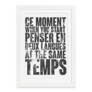 DICTON COOL POUR LES MULTILINGUES, LES INTERNATIONAUX - Affiche encadrée (27 × 37 cm) - blanc - Devant