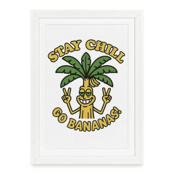 Stay Chill Go Bananas "Musa" - High - Peace - Palm - Framed poster (27 × 37 cm) - white - Front