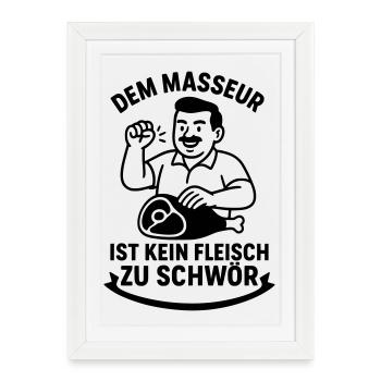 Motivation des disant du massage masseur - Affiche encadrée (27 × 37 cm) - blanc - Devant