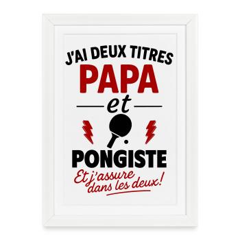 Papa Pongiste cadeau fête des pères Noël Ping Pong - Affiche encadrée (27 × 37 cm) - blanc - Devant