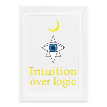 Intuition plutôt que logique - Affiche encadrée (27 × 37 cm) - blanc - Devant