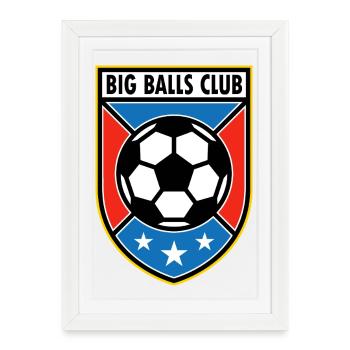 Insigne de football du Big Balls Club - Affiche encadrée (27 × 37 cm) - blanc - Devant