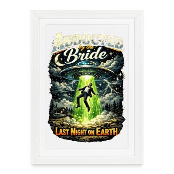 JGA Shirt Herren UFO Entführung Bräutigam - Gerahmtes Poster (27 × 37 cm) - Weiß - Vorne