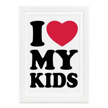 I love my kids - Framed poster (27 × 37 cm) - white - Front