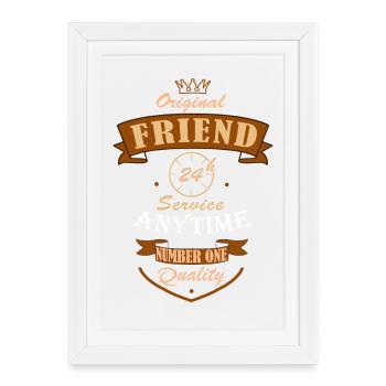 Friend Friend the real one who is there - Framed poster (27 × 37 cm) - white - Front